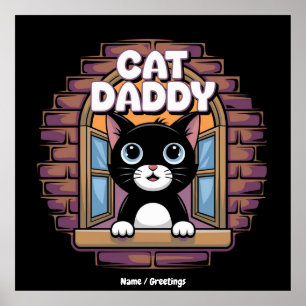 Cat Daddy Extraordinaire The Best Cat Dad Ever  Poster