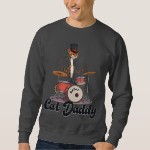 Cat Daddy Jazz Music Drummer Musician Tabby Cats Sweatshirt