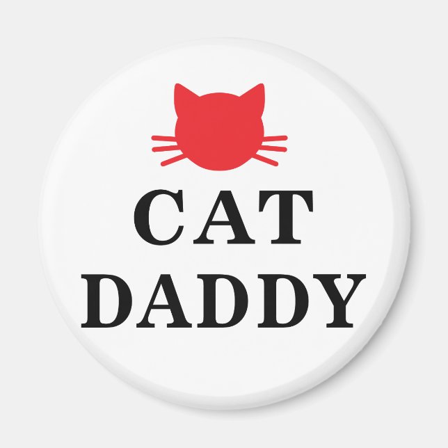 Cat Daddy Magnet (Front)