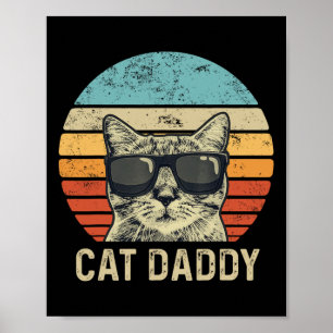 Cat Daddy Retro Cat Sungles Cool Cat Dad Gift Fath Poster