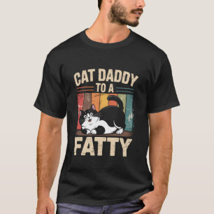 Cat Daddy Shirt Best Cat Dad Fat Chonk Cat Cool Ca