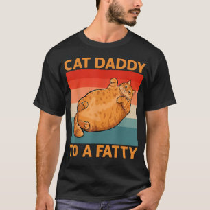 Cat Daddy To A Fatty Funny Orange Tabby Chonky T-Shirt