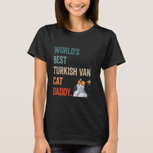 Cat Daddy WORLD'S BEST TURKISH VAN CAT DADDY Men T-Shirt