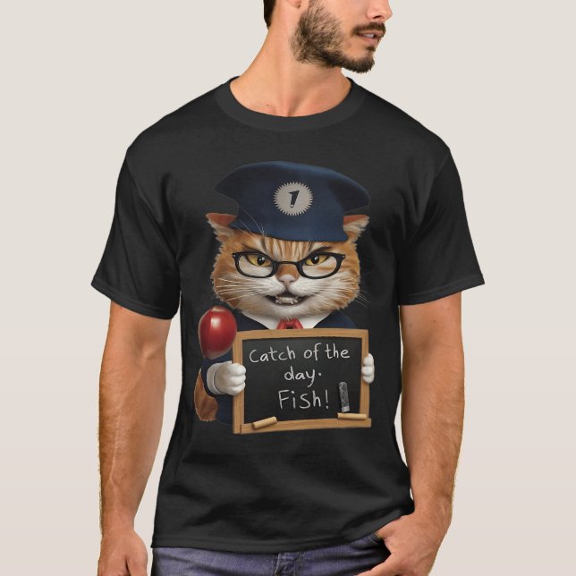 Cat Day Plan ,Catch a Fish  T-Shirt (Front)