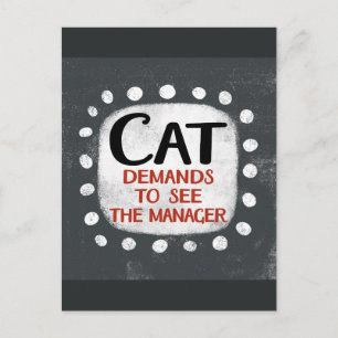 Cat Demands To See Manager Postcard