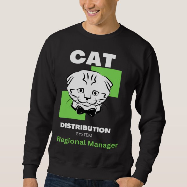 Cat Distributions Regional Manager Sweatshirt (Front)