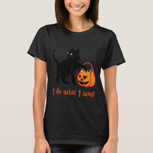 Cat Do What Want Halloween Candy Pumpkin Bag Black T-Shirt