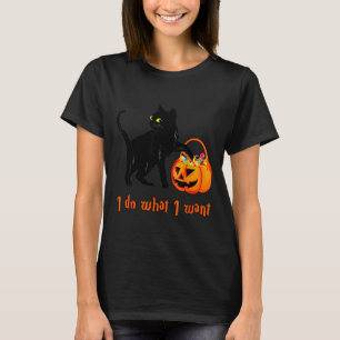 Cat Do What Want Halloween Candy Pumpkin Bag Black T-Shirt