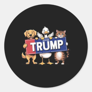 Cat Duck Dog Pets For Trump  Classic Round Sticker