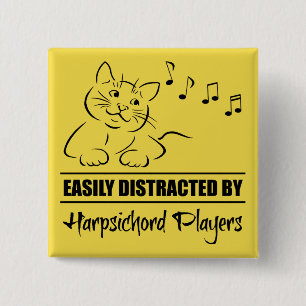 Cat Easily Distracted by Harpsichord Players 15 Cm Square Badge