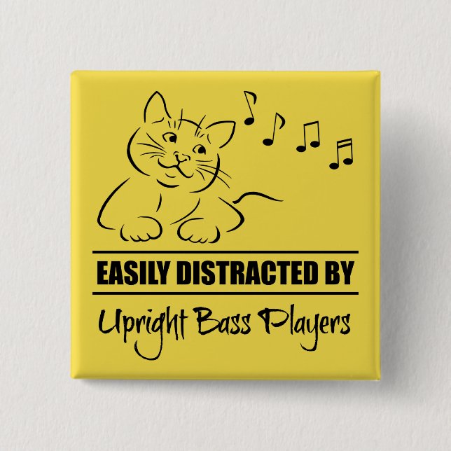 Cat Easily Distracted by Upright Bass Players 15 Cm Square Badge (Front)