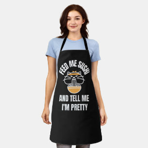 CAT EATING SUSHI TELL ME I'M PRETTY KITCHEN APRON