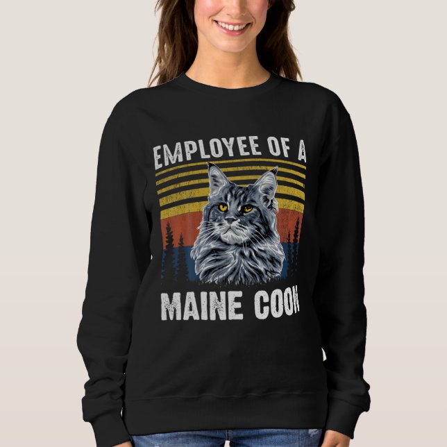 CAT EMPLOYEE OF A MAINE COON SWEATSHIRT (Front)