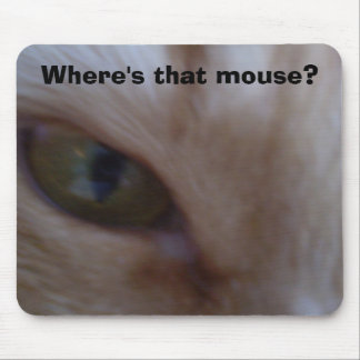 Cat Extreme Closeup, Where's that mouse? Mouse Pad