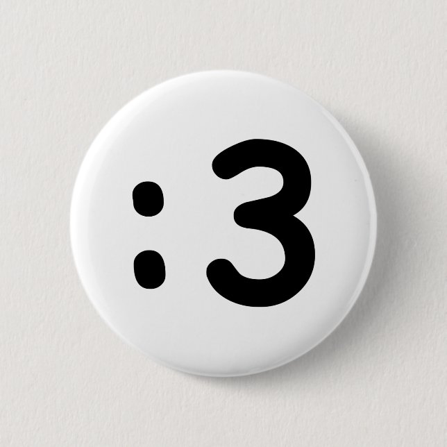 Cat Face Emoticon :3 6 Cm Round Badge (Front)