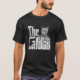 Cat Father The Catfather Crazy Cat Dad Papa 1 T-Shirt