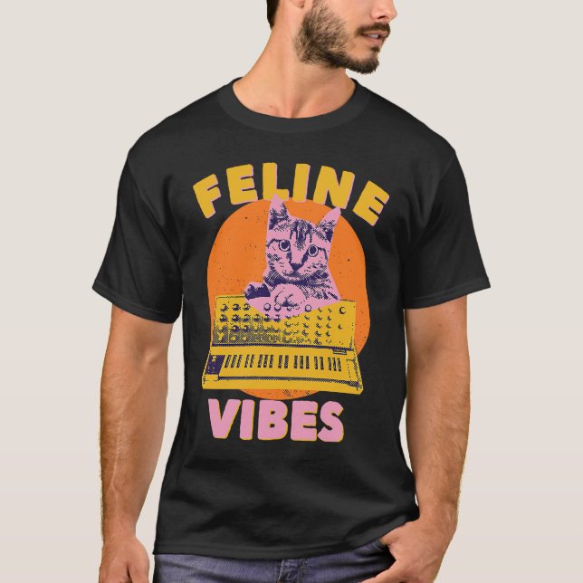 Cat  Feline Vibes  Cat Feeling Synth Synthesizer 9 T-Shirt (Front)