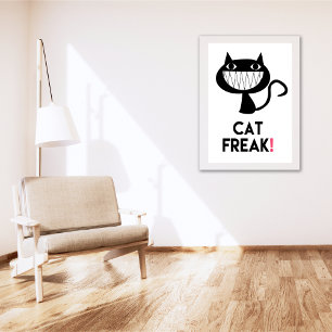 Cat Freak! Fun Poster
