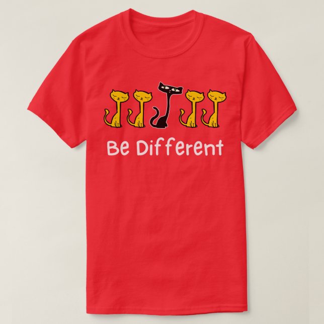 Cat Funny Different Cat Lover Pet T-Shirt (Design Front)