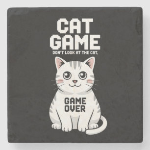 Cat Game Don't Look At The Cat Over Funny Stone Coaster