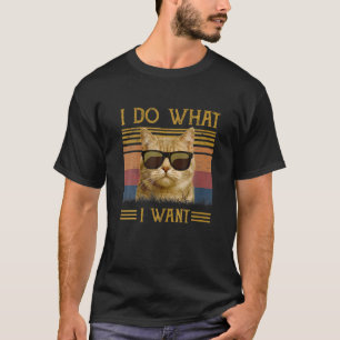 Cat Gifts For Cat Lovers 2022 Funny I Do What I Wa T-Shirt