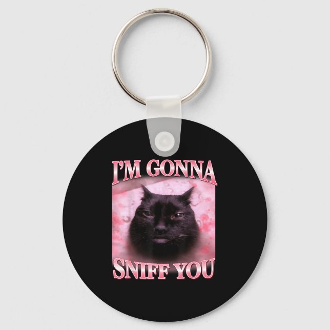 Cat gonna sniff funny saying brainrot cats meme key ring (Front)