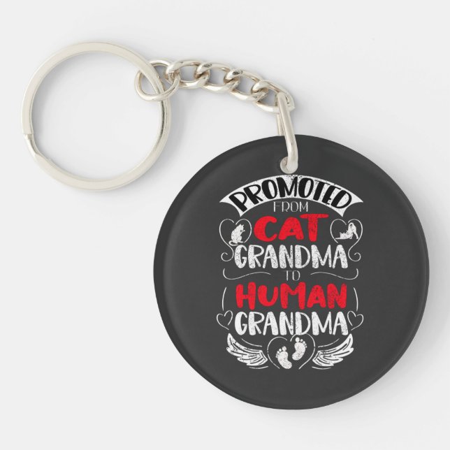 Cat Grandma to Human Grandma,  Key Ring (Front)