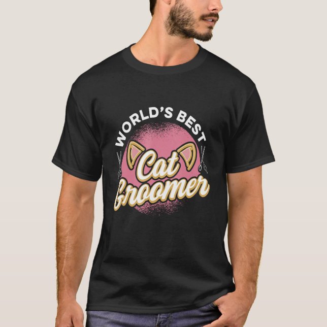 Cat Grooming For Cat Groomer Cat Hairdresser Cats  T-Shirt (Front)