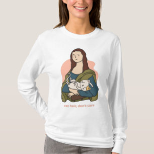Cat hair don't care cute Mona Lisa T-Shirt