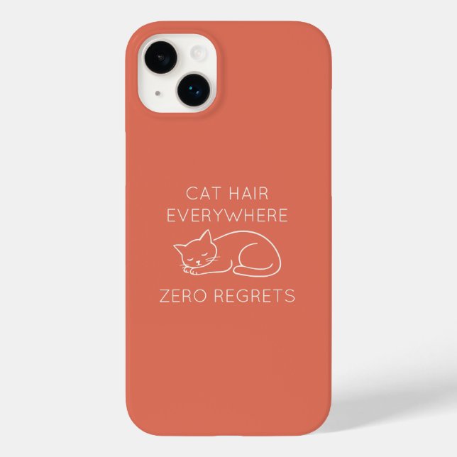 Cat hair zero regrets Case-Mate iPhone case (Back)