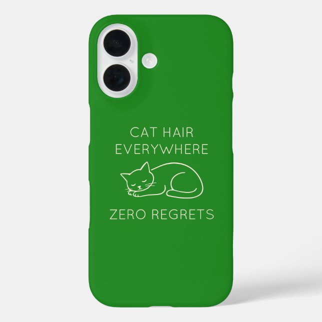 Cat hair zero regrets Case-Mate iPhone case (Back)