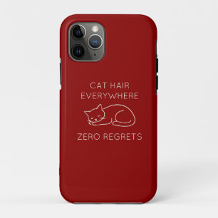 Cat hair zero regrets iPhone 11 pro case
