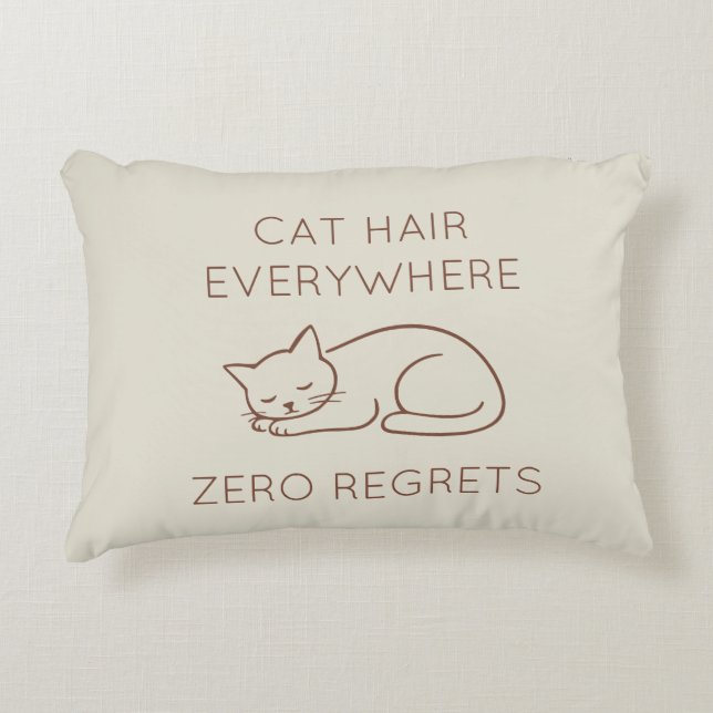 Cat hair zero regrets decorative cushion (Front)