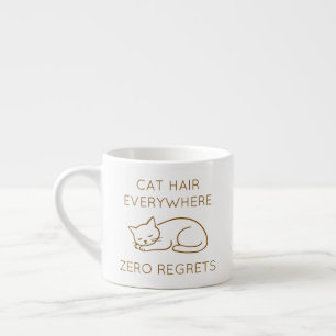 Cat hair zero regrets espresso cup