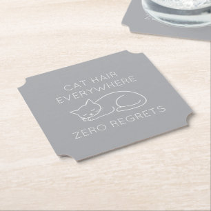 Cat hair zero regrets paper coaster