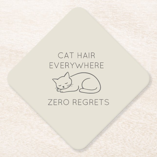 Cat hair zero regrets paper coaster (Front)