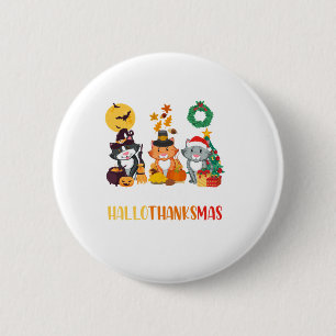 Cat Halloween Christmas Happy Hallothanksmas Thank 6 Cm Round Badge