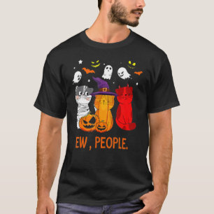 Cat Halloween Ew People Meowy Cat T-Shirt