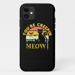 Cat Halloween You Are Creepin Meow iPhone 11 Case