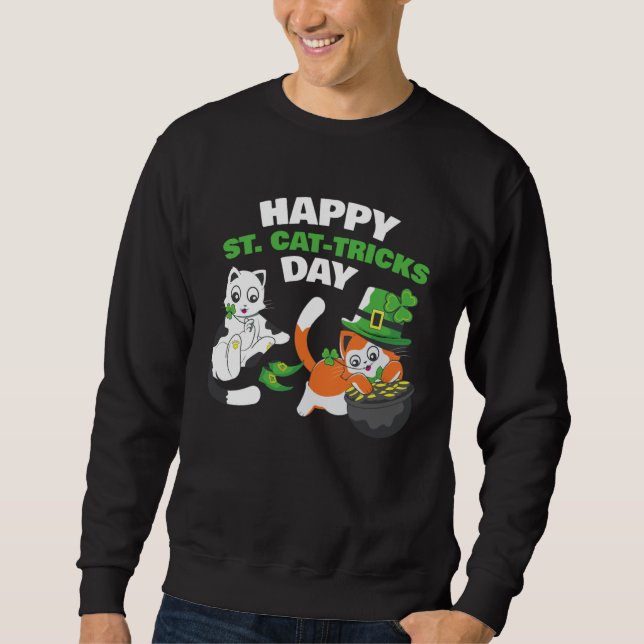 Cat Happy St Catricks Day Ireland Party Irish Kitt Sweatshirt (Front)