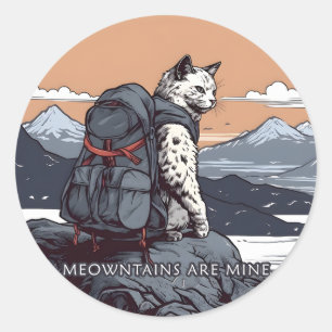 Cat hiking climbing mountains are mine classic round sticker