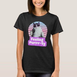 Cat Hilarious Meme Kitty Feline Feeling Purr ty T-Shirt