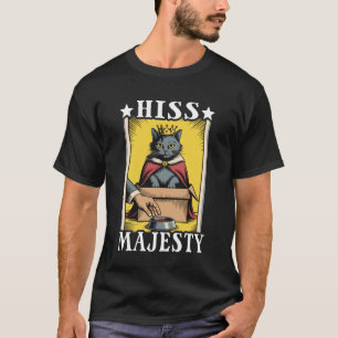 Cat Hiss Majesty Cat In Box Lover Funny Cat T-Shirt