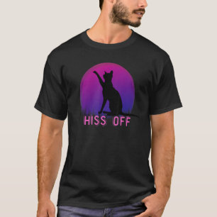 Cat Hiss Off Meow Retro Sunset Style Funny Black C T-Shirt
