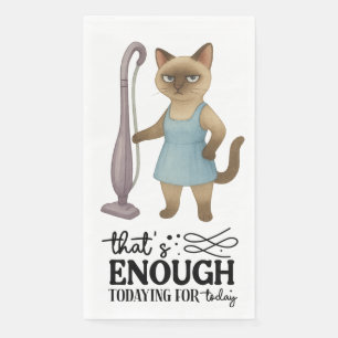 Cat House wife working hard for Cat Mom on duty Napkin