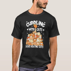 Cat Humour For Women And Crazy Cat Lady And Cat Mu T-Shirt