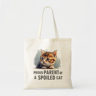 Cat Humour Proud Parent Of A Spoiled Cat  Tote Bag