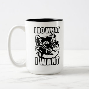 Cat I Do What I Want Deal With It Funny Two-Tone Coffee Mug