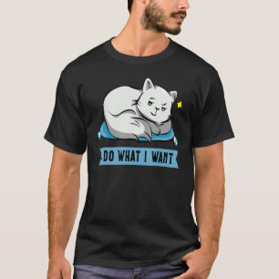 Cat I Do What I Want Funny Cat Essential T-Shirt