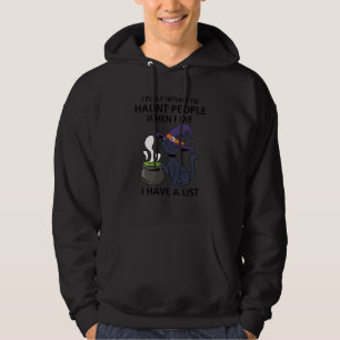 Cat I Fully Intend To Haunt People When I Die, Cat Hoodie